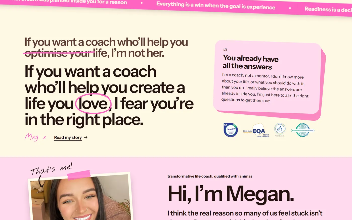 LYB section: “If you want a coach who’ll help you create a life you love, I fear you’re in the right place.”